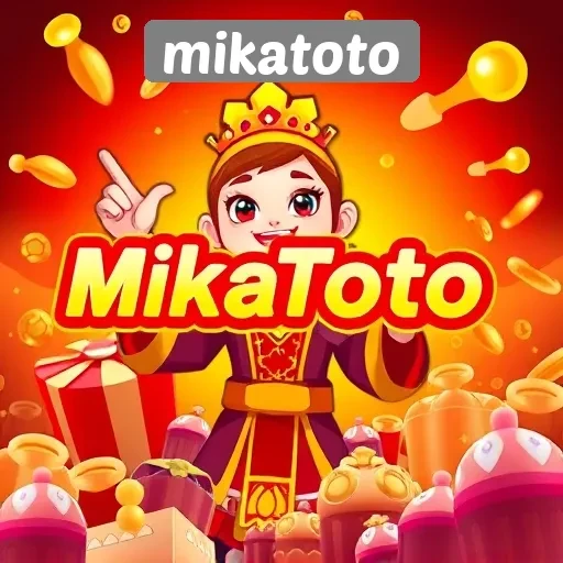 Keunggulan dan Fitur Menarik di Mikatoto